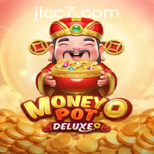Explore the Exciting World of MoneyPotDELUXE: A Thrilling Experience